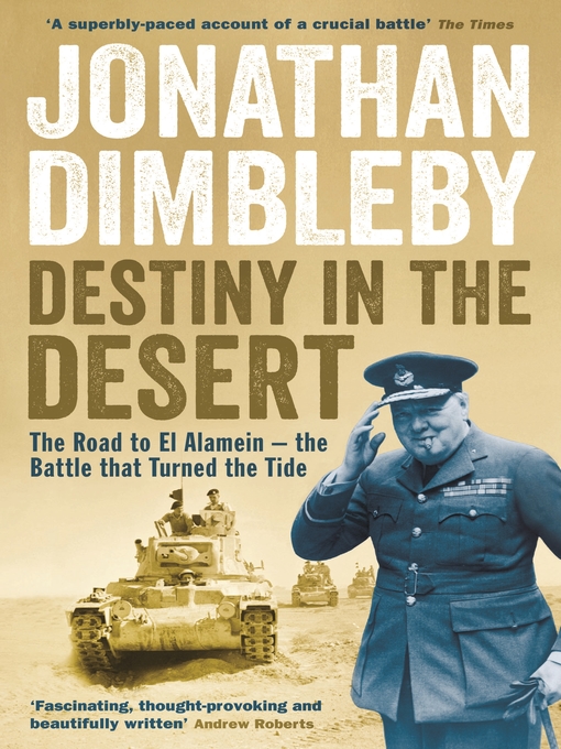 Title details for Destiny in the Desert by Jonathan Dimbleby - Available
